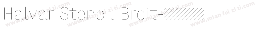 Halvar Stencil Breit字体转换